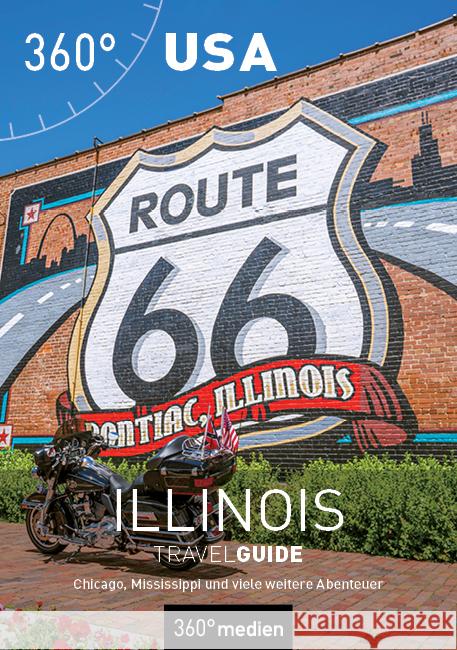 USA - Illinois TravelGuide Dose, Christian, Steffen, Ralph 9783968550855 360Grad Medien Mettmann