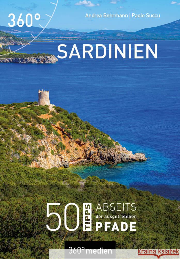 Sardinien Behrmann, Andrea, Succu, Paolo 9783968552774 360Grad Medien Mettmann