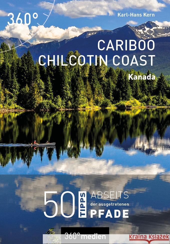 Kanada - Cariboo Chilcotin Coast Kern, Karl-Hans 9783968552965