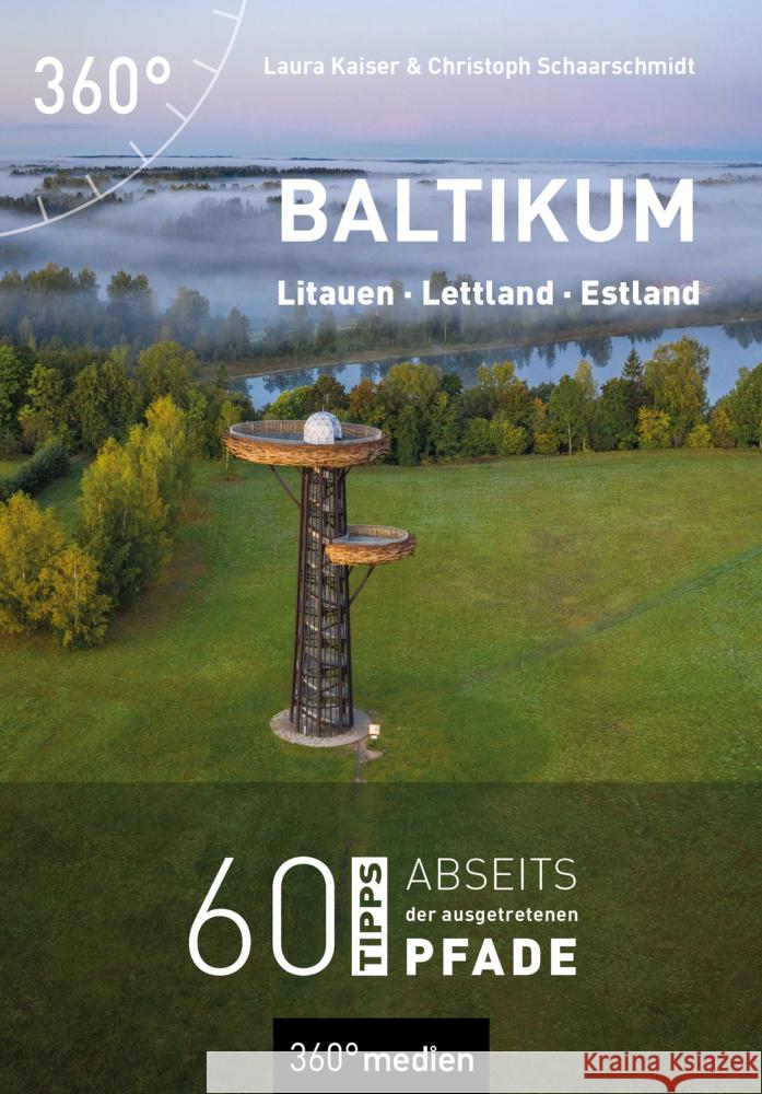 Baltikum - Litauen, Lettland, Estland Kaiser, Laura, Schaarschmidt, Christoph 9783968553085