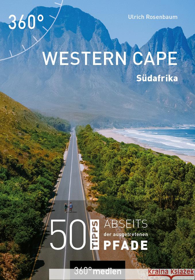 Western Cape - Südafrika Rosenbaum, Ulrich 9783968553092 360Grad Medien Mettmann