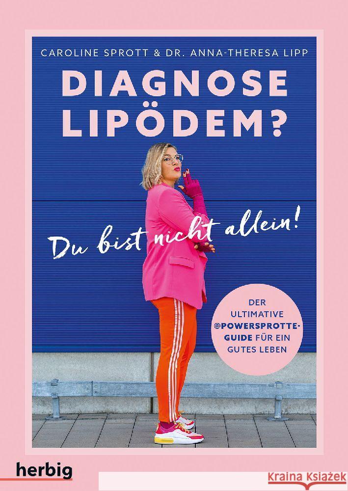 Diagnose Lipödem? Sprott, Caroline, Lipp, Anna-Theresa 9783968590639