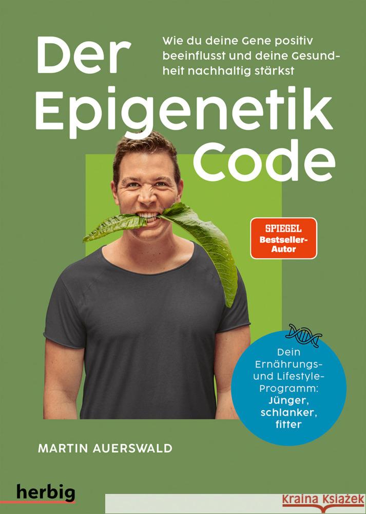 Der Epigenetik-Code Auerswald, Martin 9783968590851
