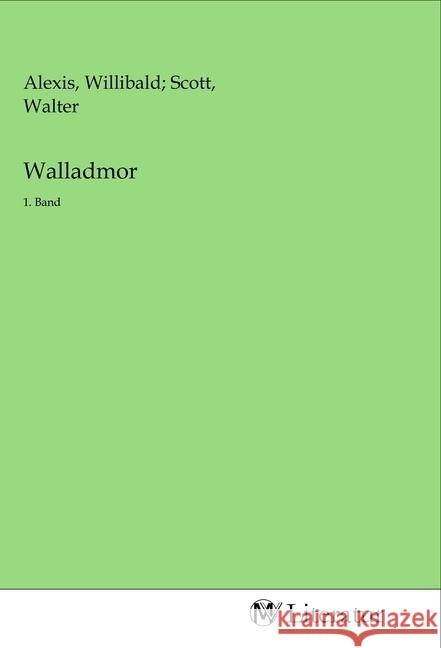 Walladmor : 1. Band  9783968741703 MV-Literatur