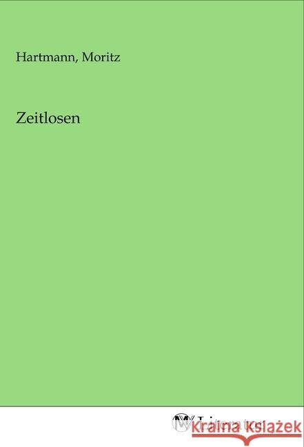 Zeitlosen  9783968745183 MV-Literatur