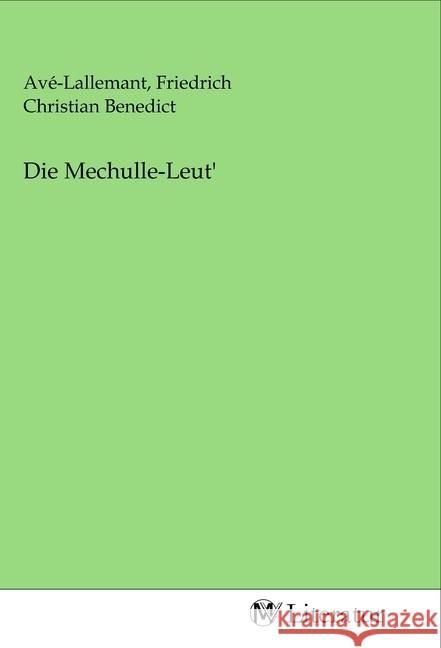 Die Mechulle-Leut'  9783968747620 MV-Literatur