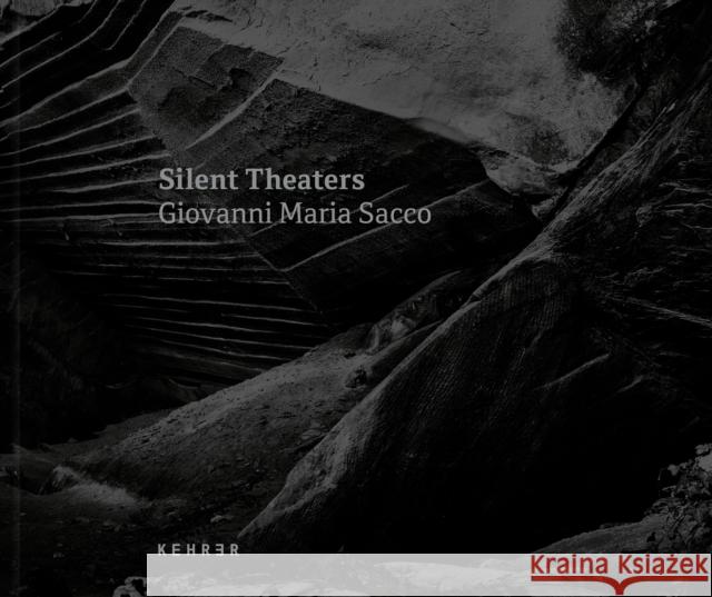 Silent Theaters Giovanni Maria Sacco 9783969001240