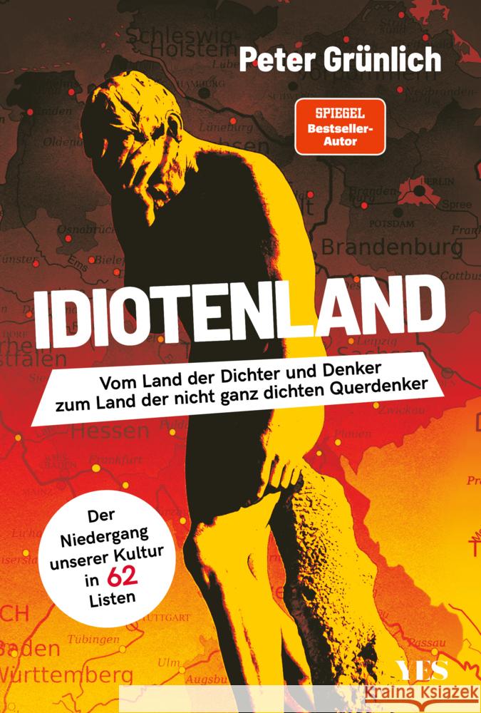 Idiotenland Grünlich, Peter 9783969050330 Yes Publishing