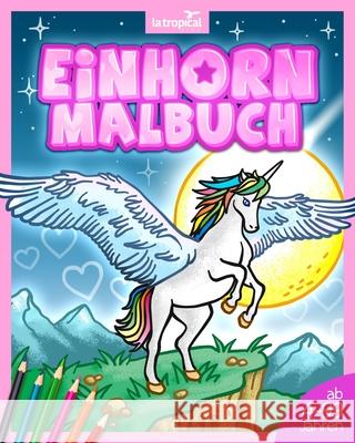 Einhorn Malbuch: Mein allersch David Ludwig 9783969080344