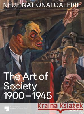 The Art of Society 1900-1945 Irina Hieber Johanna Yeats Maike Steinkamp 9783969120347 DCV
