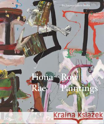 Fiona Rae: Row Paintings Terry R. Myers 9783969120415 DCV