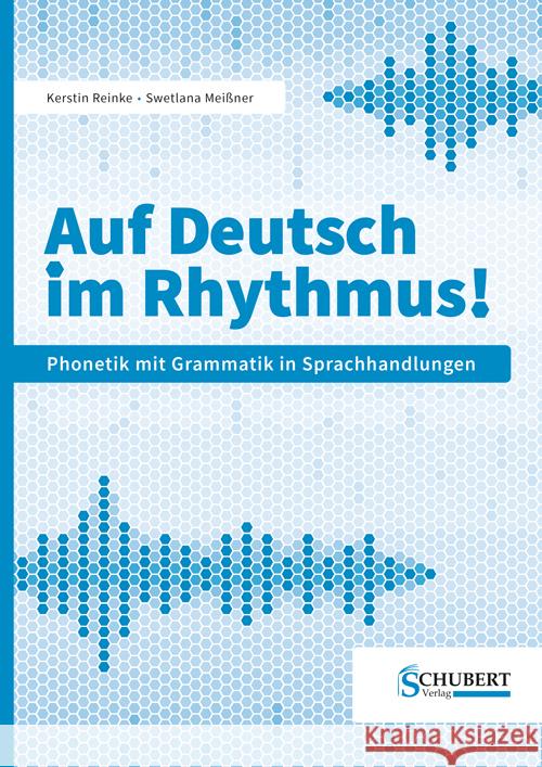 Auf Deutsch im Rhythmus! Reinke, Kerstin, Meißner, Swetlana 9783969150597