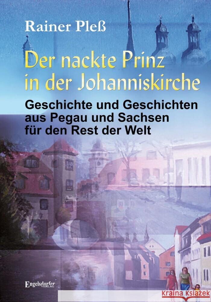 Der nackte Prinz in der Johanniskirche Pleß, Rainer 9783969403365
