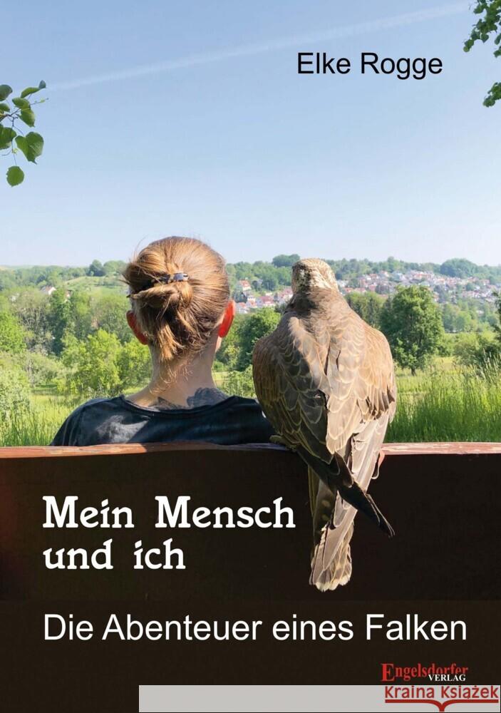 Mein Mensch und ich Rogge, Elke 9783969404027 Engelsdorfer Verlag