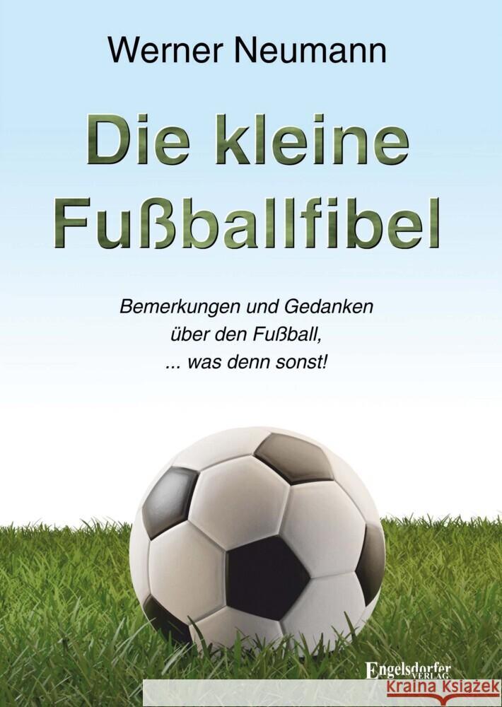 Die kleine Fußballfibel Neumann, Werner 9783969407455