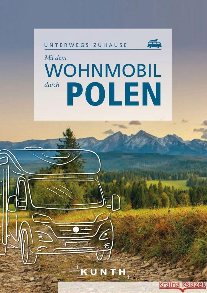 Mit dem Wohnmobil durch Polen Matthei-Socha, Olaf 9783969650455 Kunth Verlag