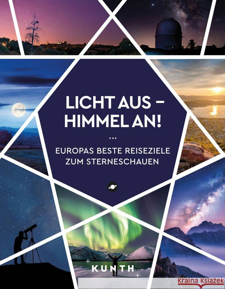 KUNTH Licht aus - Himmel an! Holupirek, Katinka, Lössl, Yasmin, Pöppelmann, Christa 9783969651995 Kunth Verlag