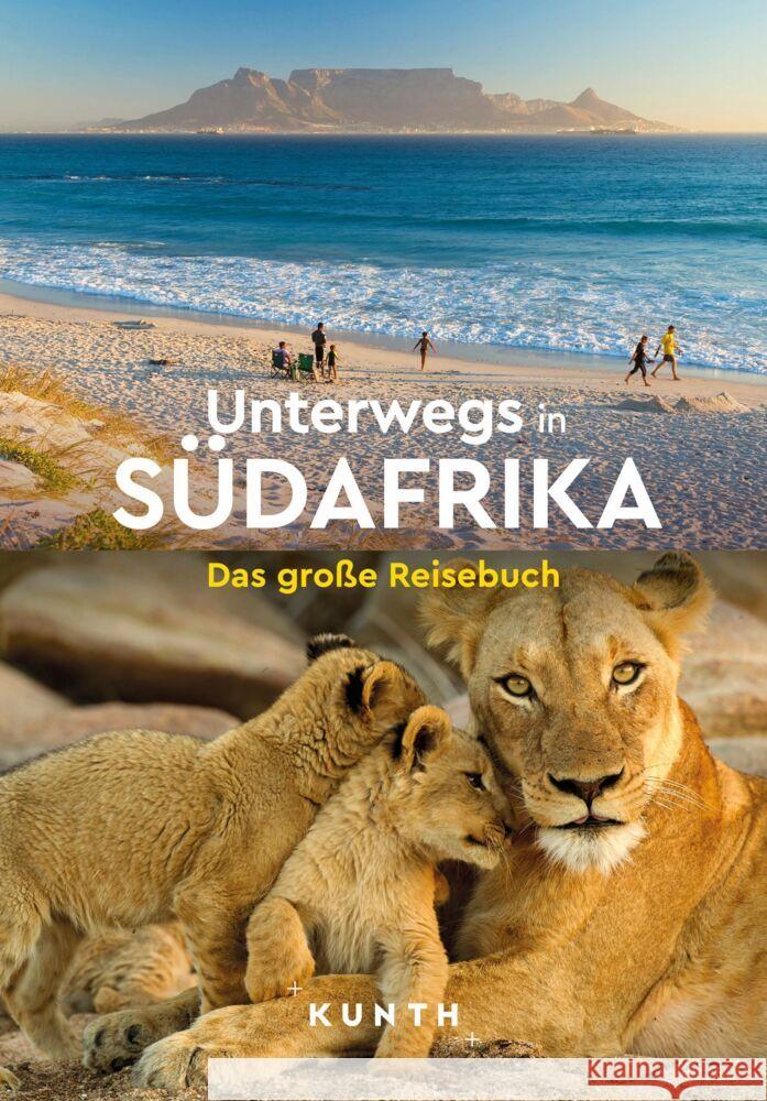 KUNTH Unterwegs in Südafrika Schetar, Daniela, Goldmann, Melanie, Lammert, Andrea 9783969652473 Kunth Verlag