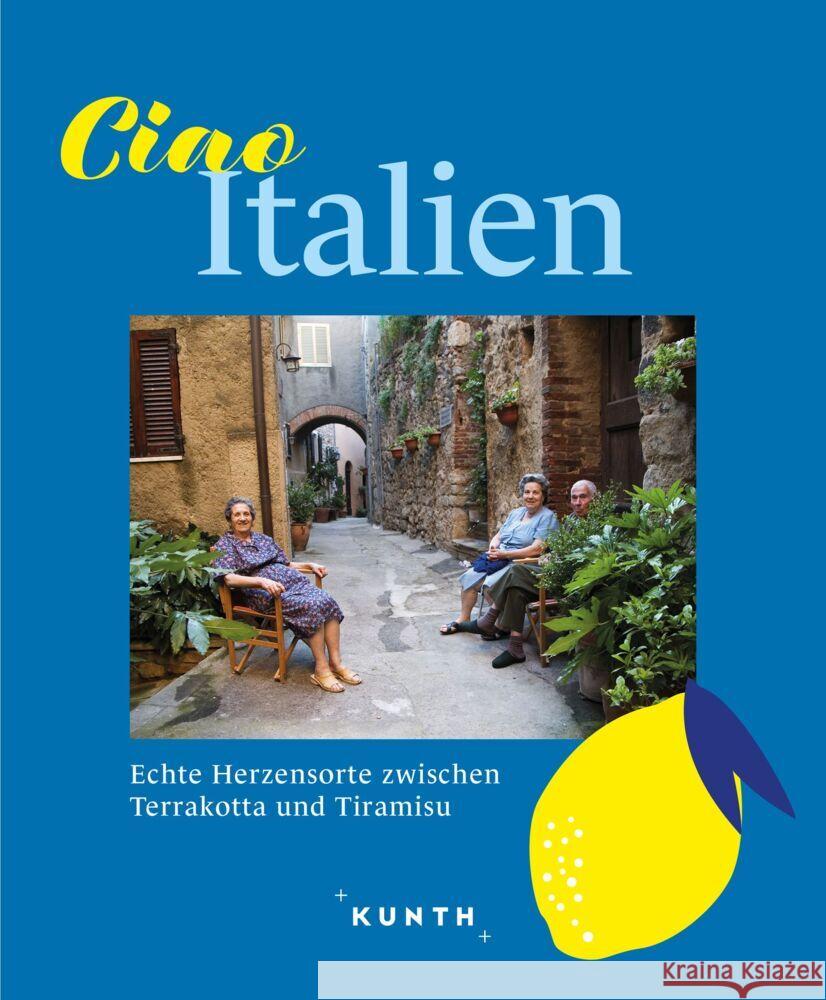 KUNTH Ciao Italien Henss, Rita 9783969652503