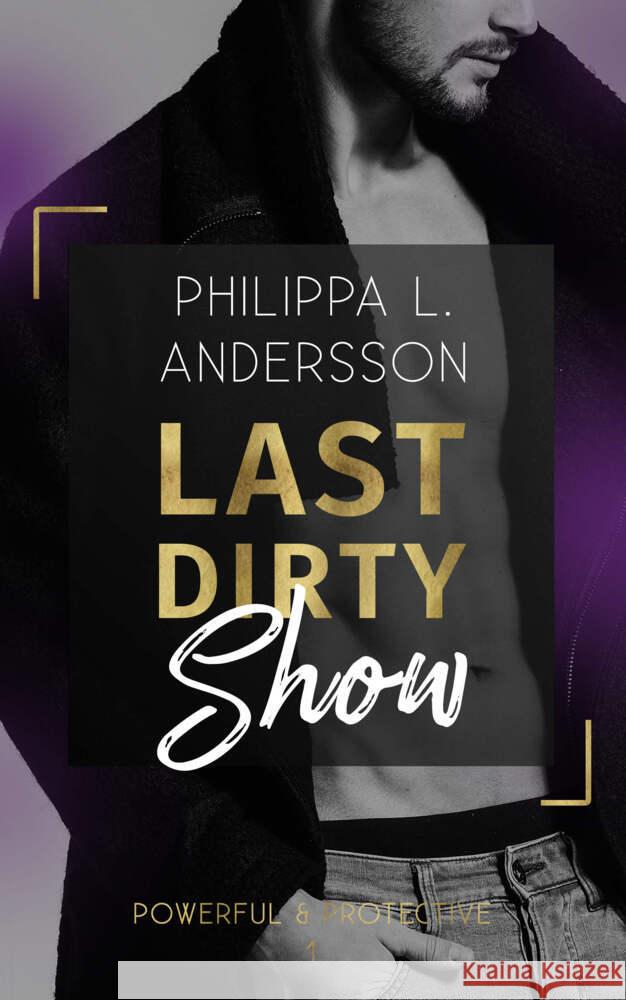 Last Dirty Show Andersson, Philippa L. 9783969669518 Nova MD