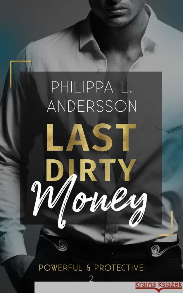 Last Dirty Money Andersson, Philippa L. 9783969669525 Nova MD