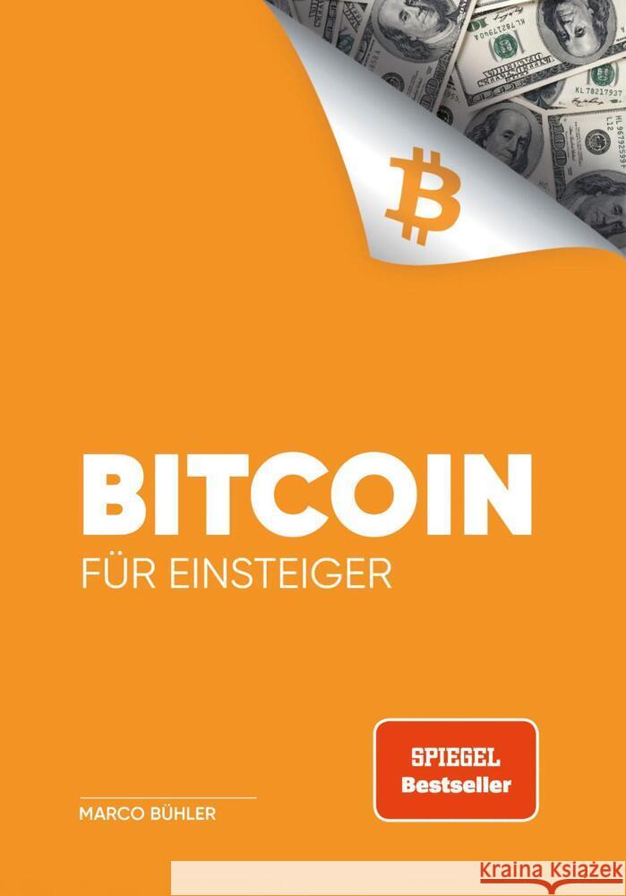 Bitcoin für Einsteiger Bühler, Marco 9783969673973