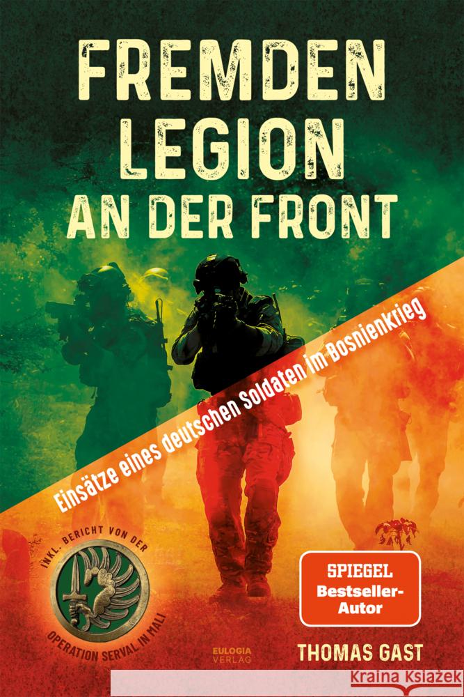 Fremdenlegion an der Front Gast, Thomas 9783969674093