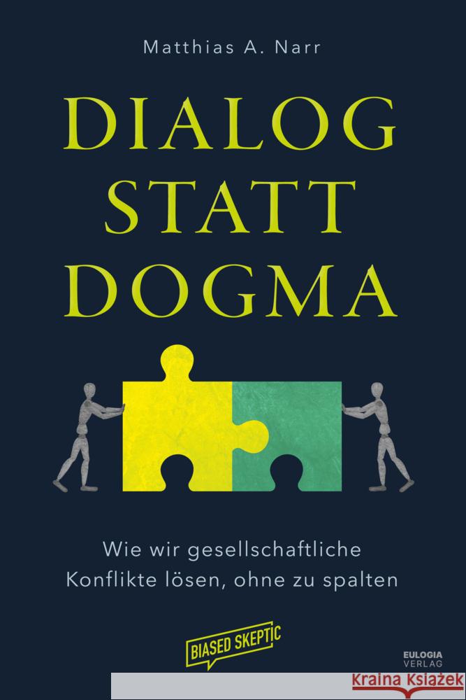 Dialog statt Dogma Narr, Matthias A. 9783969674123