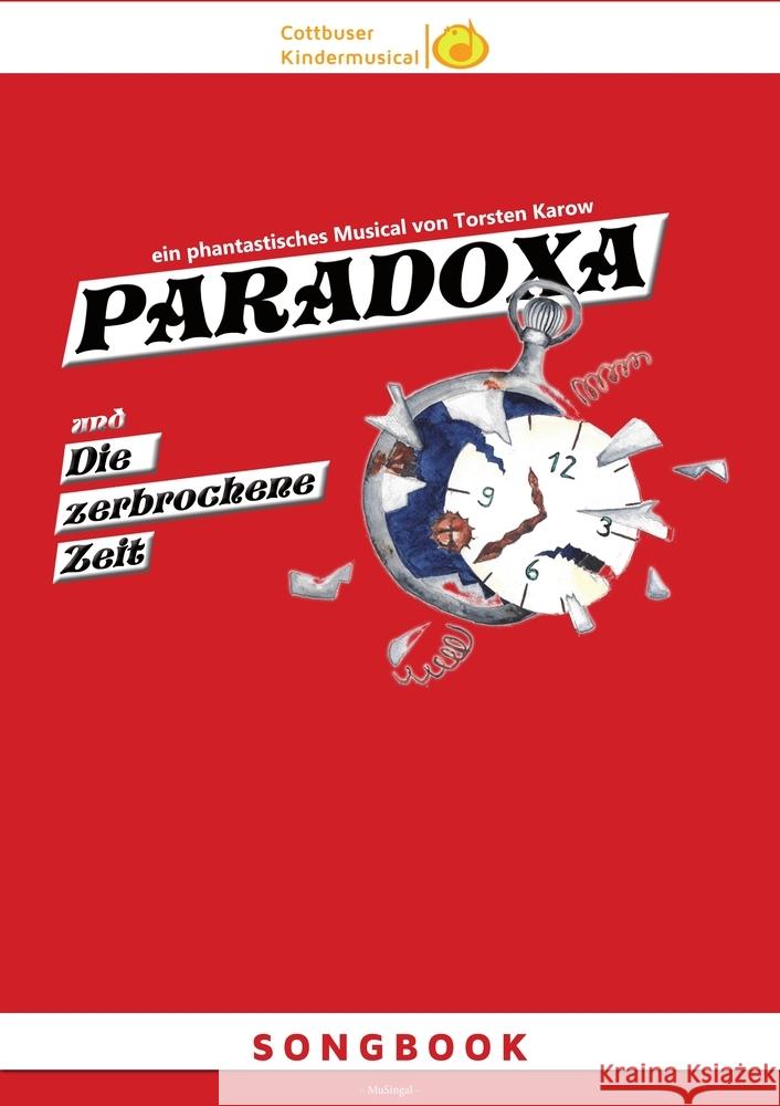 Songbook: PARADOXA und die zerbrochene Zeit Karow, Torsten 9783969691915