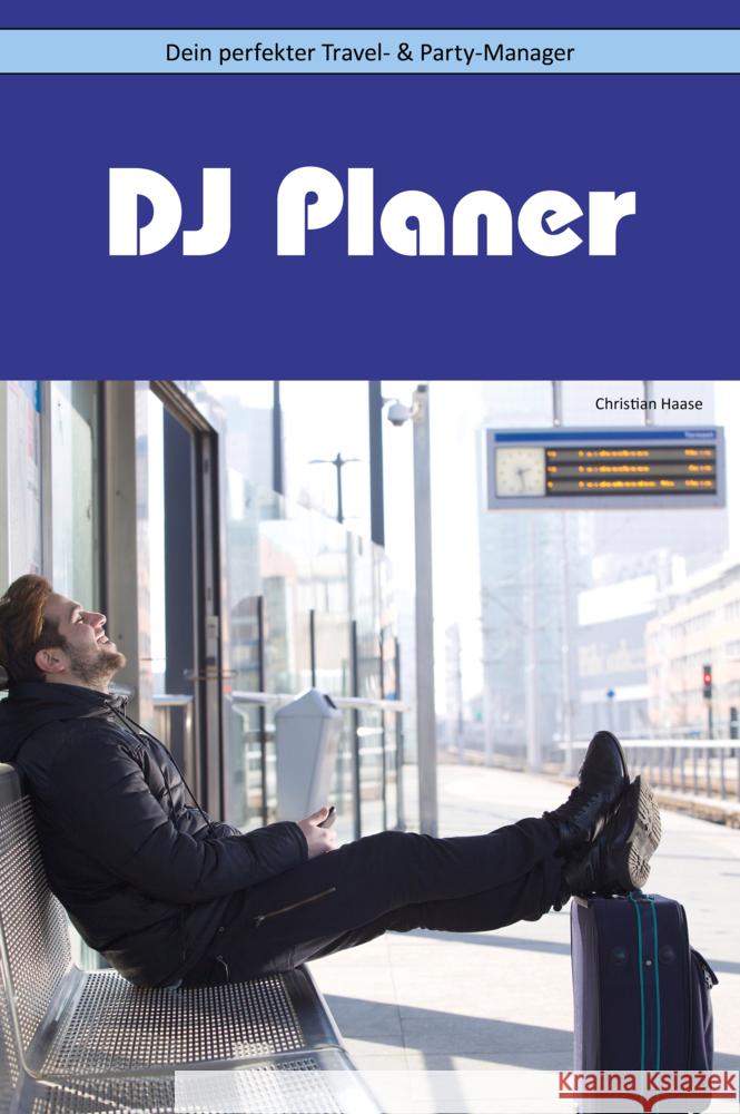 DJ Planer Haase, Christian 9783969693841