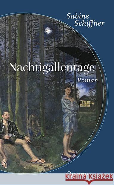Nachtigallentage Schiffner, Sabine 9783969820650 Quintus-Verlag