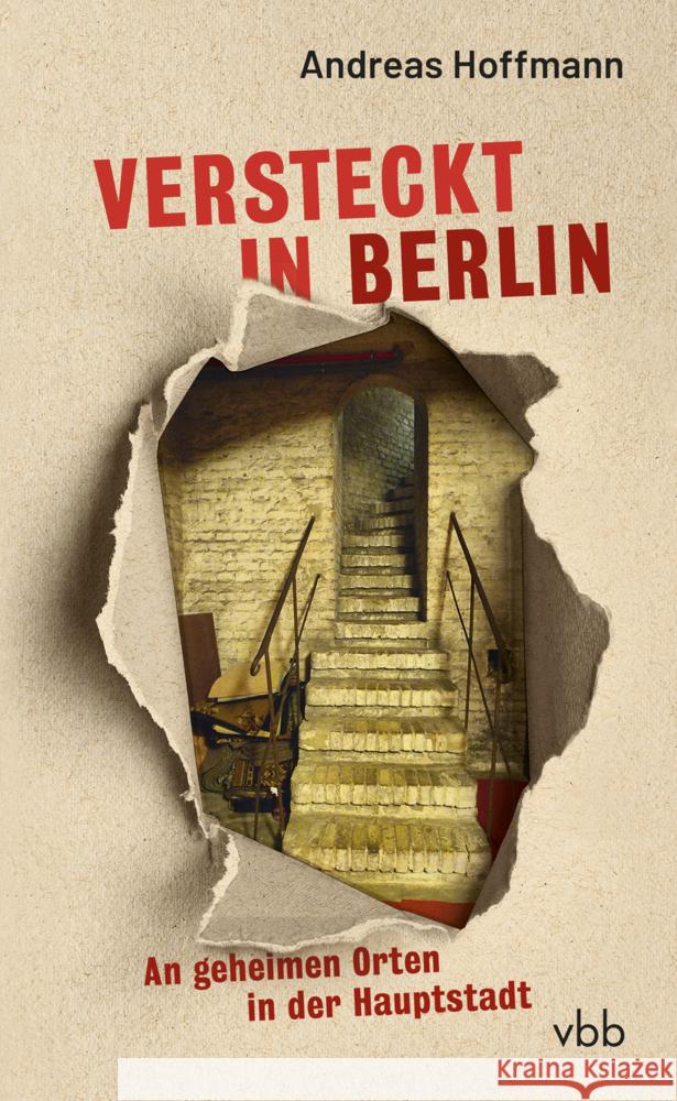 Versteckt in Berlin Hoffmann, Andreas 9783969820810 Verlag für Berlin-Brandenburg