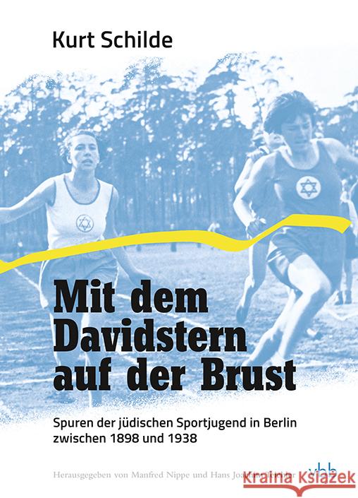 Mit dem Davidstern auf der Brust Schilde, Kurt 9783969821060