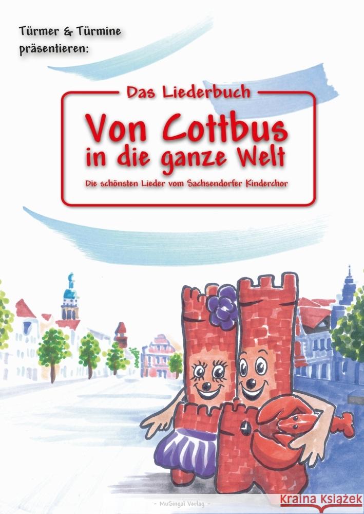 Das Liederbuch: Von Cottbus in die ganze Welt Karow, Torsten 9783969876459