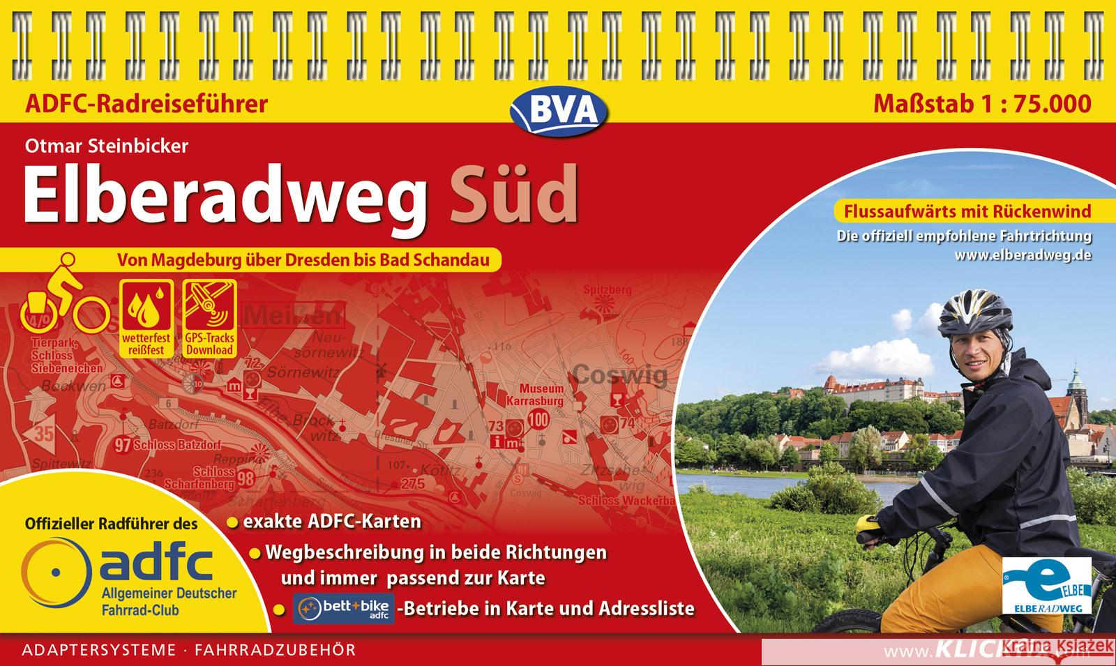 ADFC-Radreiseführer Elberadweg Süd 1:75.000 praktische Spiralbindung, reiß- und wetterfest, GPS-Tracks Download Steinbicker, Otmar 9783969902035 BVA BikeMedia