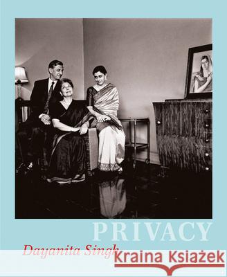 Dayanita Singh: Privacy Dayanita Singh 9783969990551 Steidl