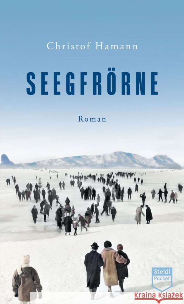 Seegfrörne (Steidl Pocket) Hamann, Christof 9783969992678