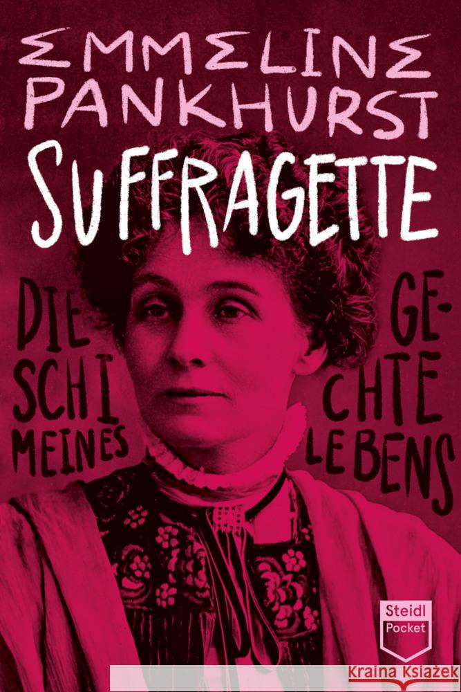 Suffragette (Steidl Pocket) Pankhurst, Emmeline 9783969992685 Steidl