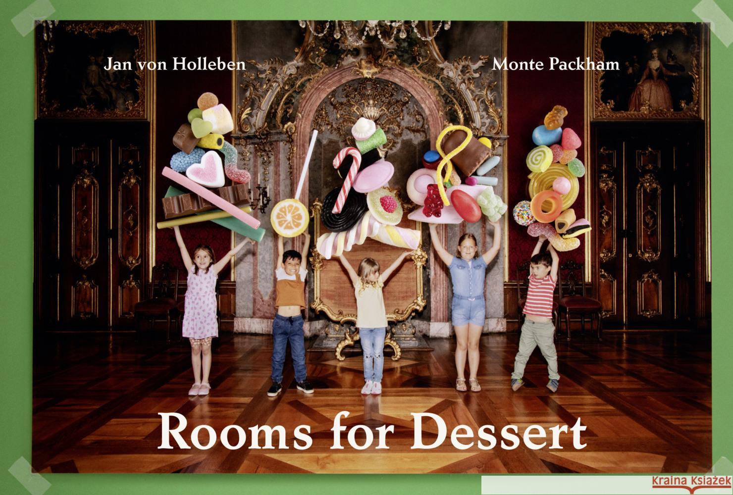 Rooms for Dessert Holleben, Jan von, Packham, Monte 9783969993996