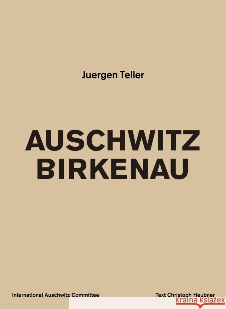 Auschwitz Birkenau Teller, Juergen 9783969994597 Steidl