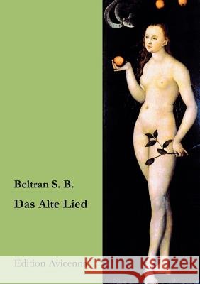 Das Alte Lied Beltran S Boisier 9783980938402