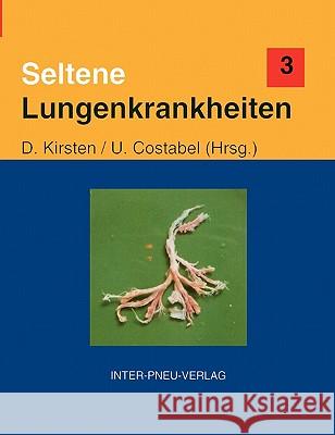 Seltene Lungenkrankheiten Band 3 Detlef /. Costabel Ulrich Kirsten 9783981013207 Books on Demand