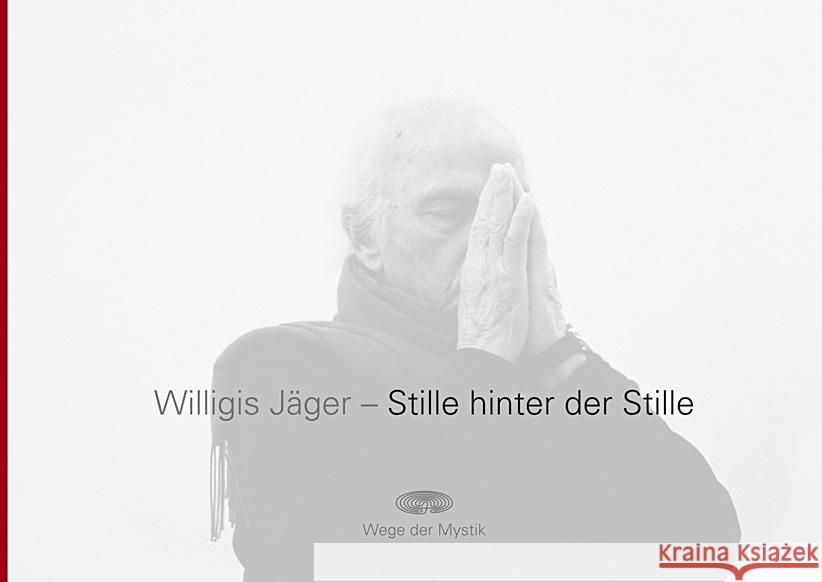 Stille hinter der Stille, m. Audio-CD : Würdigung zum 88. Geburtstag. Mit einer Live-CD Jäger, Willigis 9783981031072