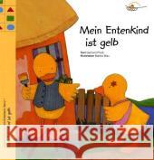 Mein Entenkind ist gelb Preiß, Gerhard Blau, Marika  9783981126105 Zahlenland