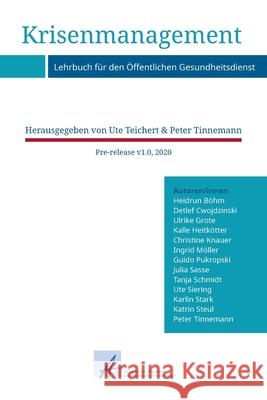 Krisenmanagement: Lehrbuch für den Öffentlichen Gesundheitsdienst Tinnemann, Peter 9783981287127 Lehrbuch