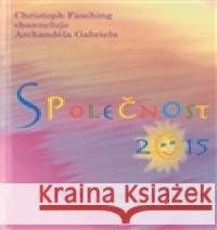 Společnost 2015 Christoph Fasching 9783981430134