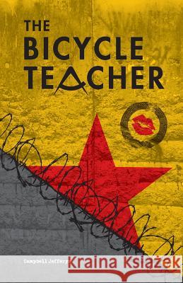 The Bicycle Teacher Campbell Jefferys 9783981458589 Rippple Books
