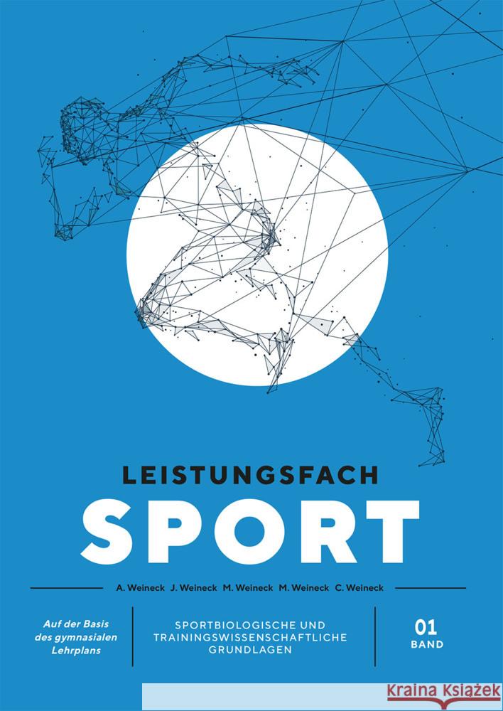 Leistungsfach Sport - Band 1, 3 Teile Weineck, Jürgen, Weineck, Angelika, Weineck, Michael 9783981610154