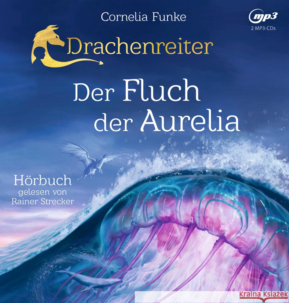 Drachenreiter 3. Der Fluch der Aurelia, 2 Audio-CD, MP3 Funke, Cornelia 9783981653977