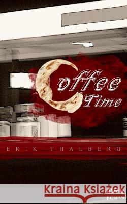 Coffee Time Erik Thalberg 9783981654202